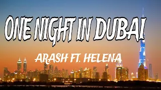 One Night In Dubai (full Lyrics)-Arash feat. Helena /english full lyrics song