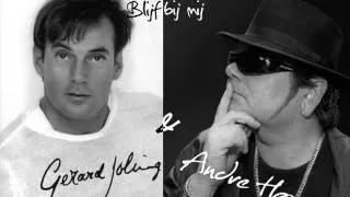 Gerard Joling   André Hazes   Blijf Bij Mij