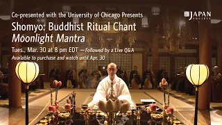Shomyo: Buddhist Ritual Chant - Moonlight Mantra