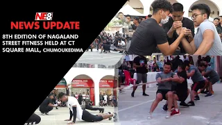 8th Edition of Nagaland Street Fitness held at CT square mall, Chumoukedima