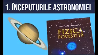 #fizicapovestita 01. Începuturile astronomiei