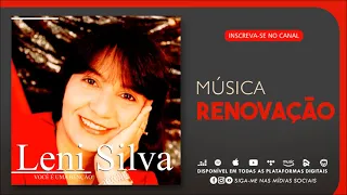 Leni Silva - RENOVAÇÃO