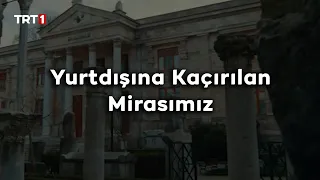 Pelin Çift ile Gündem Ötesi 299. Bölüm - Yurtdışına Kaçırılan Mirasımız