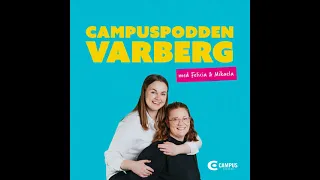 Välkommen till Campuspodden Varberg!