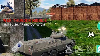 Ratel 20: Trying out ATGM - War Thunder mobile (alpha)