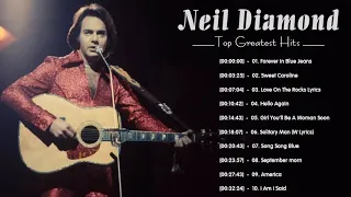 Top 30 Best Of Neil Diamond | Neil Diamond Greatest Hits Full Album Vol.10