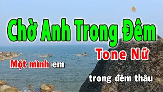 Chờ Anh Trong Đêm Karaoke Tone Nữ | Huy Hoàng Karaoke