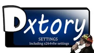✖ Dxtory setup best for game capture/recording also x264vfw codec settings w/ ShavedApe