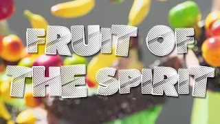 Fruit of the Spirit Music Video - Go Fish