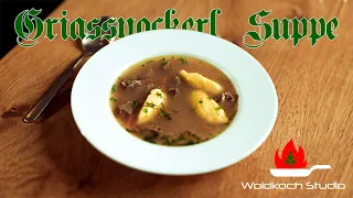 Grießnockerl Suppe in Rinderkraftbrühe | Bayerisches Rezept