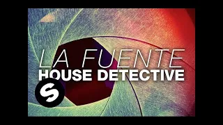 La Fuente - House Detective (Original Mix)