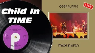 Made In Japan - Child In Time (Vinyl Rip)