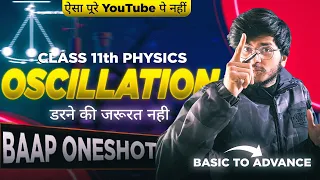 Oscillations one shot class 11 physics complete chapter
