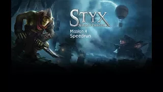 Styx: Shards of Darkness Mission 4 Speedrun (Gold Insignia of the Shadow, Swiftness and Mercy)