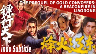 【Pertempuran antara jenderal Cina dan ninja Jepang】PrekuelKonvoi Emas: Api Suar di Liaodong|filmcina