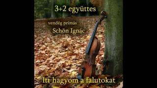 3+2 együttes - Szeretnék mégegyszer