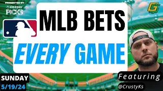 MLB Best Bets, Picks & Analysis on EVERY GAME Sunday (5/19/24)