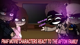 FNAF Movie characters Reacts to Original Afton Family | Gacha Club | Five nights at Freddy's