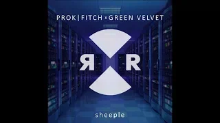 Prok|Fitch x Green Velvet - Sheeple (Original Mix) #technobeat