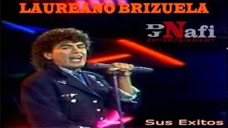 Laureano Brizuela Exitos en Mix