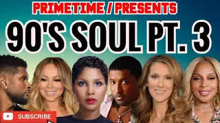 PRIMETIME PRESENTS 90S SOULS PT3    DOWNLOAD LINK IN THE COMMENT SECTION