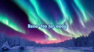 Never Too Far - Mariah Carey Lyric Video