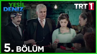 5. Bölüm “Bi garip ölmüş diyele Soğuk su ile yuyala.” / Yeşil Deniz (1080p)