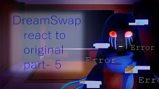 [DreamSwap react to originals] _Part-5/6_ -RUS/ENG-