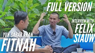 difitnah radikal? Yuk Sabar, Full version talk with Felix Siauw