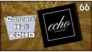 W.K.O.D #66 - Concert Hall ECHO