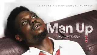 Man Up  - a short film
