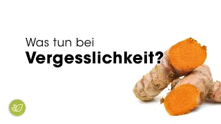 Was tun bei Vergesslichkeit?