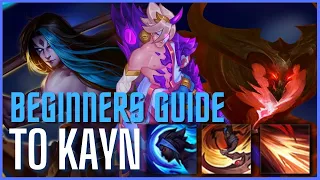 Beginner Tutorial Guide For Kayn :)