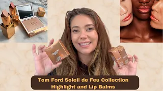 Tom Ford Soleil de Feu Summer Collection | Swatches and Try-On