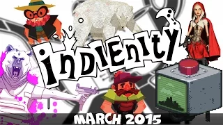 Indienity #3: Top 10 - Инди игры (Март 2015) / Indie Games (March 2015) [RUS-ENG]