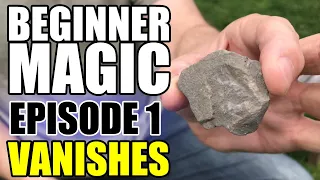Episode 1: Beginner Magic - Vanishing Small Objects