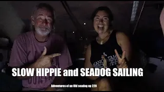 SLOW HIPPIE and SEADOG SAILING