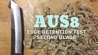 Edge Retention Test - AUS8 (Second Knife)
