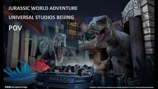 Jurassic World Adventure POV Universal Studios Beijing Ride Preview