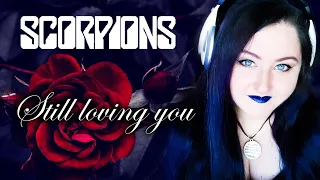 SCORPIONS 🌹 Still Loving You 🌹 cover by Andra Ariadna