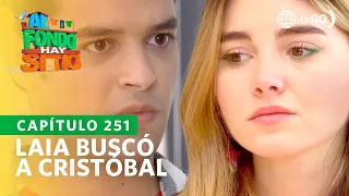 Al Fondo hay Sitio 10: Laia buscó a Cristóbal  (Capítulo 251°)