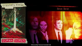 Duran Duran - Ordinary World (Otherworldly Torisutan Extended Edit)