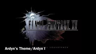 Final Fantasy XV OST Ardyn's Themes (I-IV)