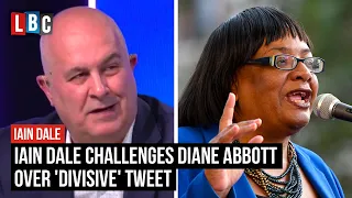 Iain Dale challenges Diane Abbott over 'divisive' tweet | LBC