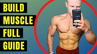 FULL GUIDE: How to Build Muscle and Strength