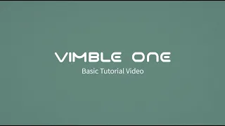 Vimble ONE basic tutorial video