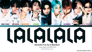 [KARAOKE] Stray Kids 'LALALALA (락)' - You As A Member || 9 Members Ver.