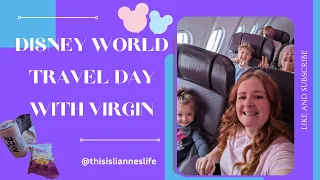 Disney World Travel Day | Orlando Travel Day | Virgin flight to Orlando | Disney Travel Vlog