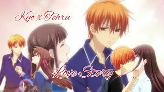 Kyo x Tohru AMV || Love Story || Fruits Basket Anime