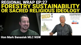 Regional Wrap Ep27: Trees sacred or a sustainable resource